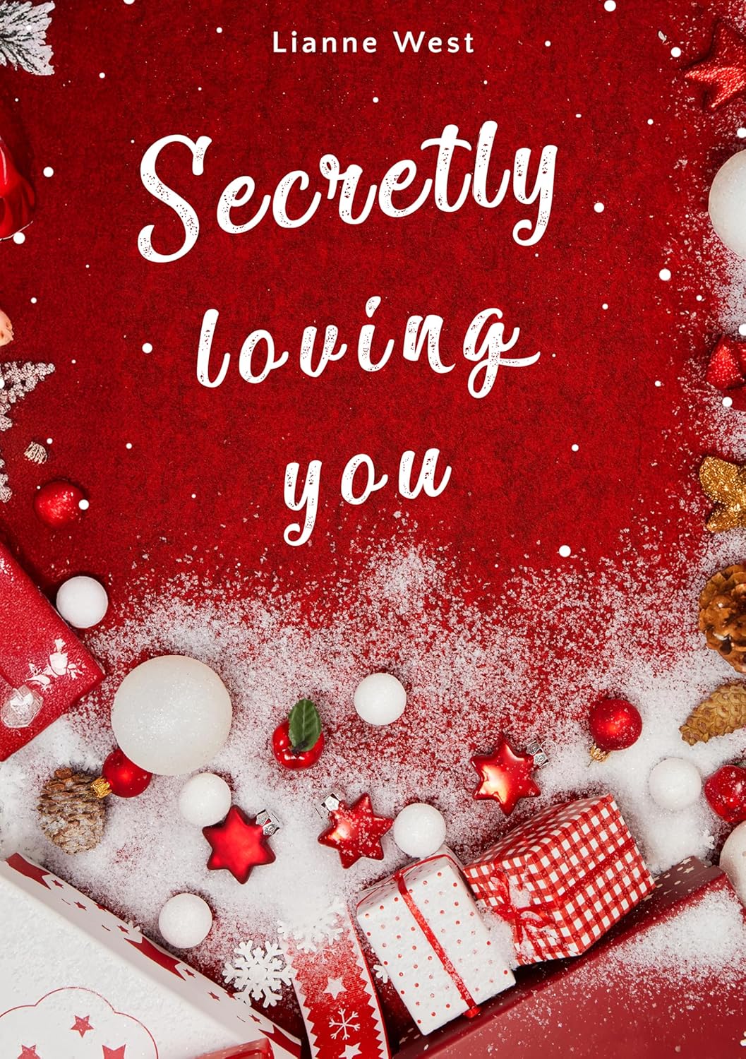 Lianne West – Secretly loving you (2025)