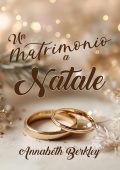 Annabeth Berkley - Un matrimonio a natale (2025)