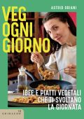 Astrid Oriani - Veg ogni giorno (2025)