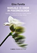 Elisa Faretta - Manuale di EMDR in psiconcologia (2025)