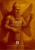 Stefano Verani - Deus Vol. 1. L'età dell'oro (2025)
