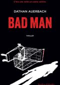 Dathan Auerbach - Bad Man (2018)