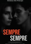 Stefania Del Principe - Sempre Sempre. Finzione o realtà? (2025)
