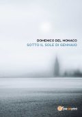 Domenico Del Monaco - Sotto il sole di gennaio (2015)
