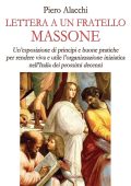 Piero Alacchi - Lettera a un fratello Massone (2014)