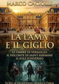 Marco Caciolli - La lama e il Giglio (2025)