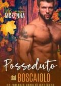 Maya McKenna - Caldo Autunnale A Cedar Falls Vol. 5. Posseduto Dal Boscaiolo (2025)
