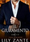 Lily Zante - L’amore del miliardario 3. Il Giuramento (2025)