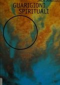 Angelo, Jack - Guarigioni spirituali  la medicina energetica per i nostri tempi (1999) PDF