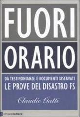Claudio Gatti – Fuori orario (2009)