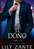 Lily Zante - L’amore del miliardario 1. Il Dono (2025)