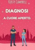 Kirsty Campbell - Charlotte&Daniel Vol. 1. Diagnosi a cuore aperto (2025)