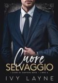 Ivy Layne - I cuori di Sawyers Bend Vol. 6. Cuore selvaggio (2025)
