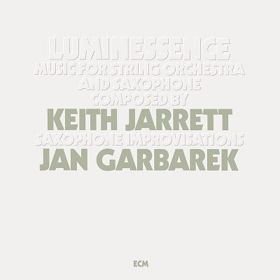 Keith Jarrett & Jan Garbarek – Luminessence (2025) FLAC – 24bit/96kHz