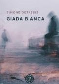 Simone Detassis - Giada bianca (2025)