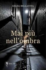 Gilda Bellavita – Mai più nell’ombra (2025)