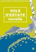 Grazia Deledda - Sole d'estate (2013)