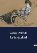 Grazia Deledda - Le tentazioni (2023)