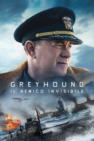 Greyhound: il nemico invisibile (2020) 1080p, H264, E-AC3/AC3 ITA, E-AC3/AC3 ENG, Subs