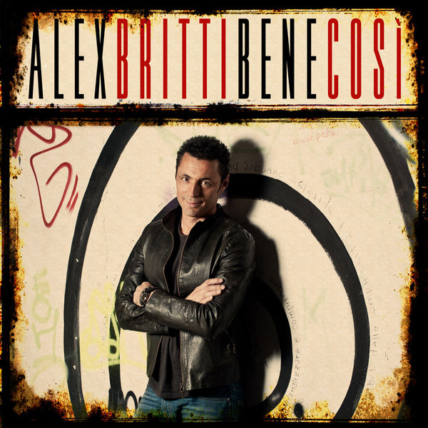Alex Britti – Bene Così (2013)