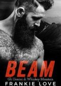 Frankie Love - Gli Uomini di Whiskey Mountain Vol. 3. Beam (2025)