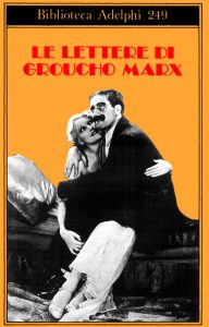 Marx, Groucho – Le lettere di Groucho Marx (1992) pdf