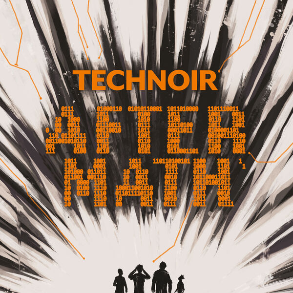 Technoir – After Math (2023) [Flac 24-48]