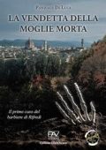 Pasquale De Luca - La vendetta della moglie morta. Il primo caso del barbiere di Rifredi (2025)