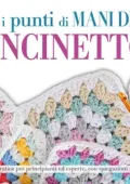 Mani di Fata Speciale - Tutti i Punti di Mani di Fata Uncinetto Vol. 1 2025 [True PDF]