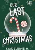 Madeleine H. - Our Last Christmas (2025)