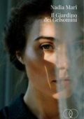 Nadia Mari - Il Giardino dei Gelsomini (2025)