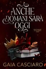 Gaia Casciaro – Anche domani sarà oggi (2025)