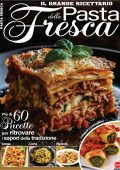 img Cucina Tradizionale Speciale. Il Grande Ricettario della Pasta Fresca - Gennaio-Febbraio 2025