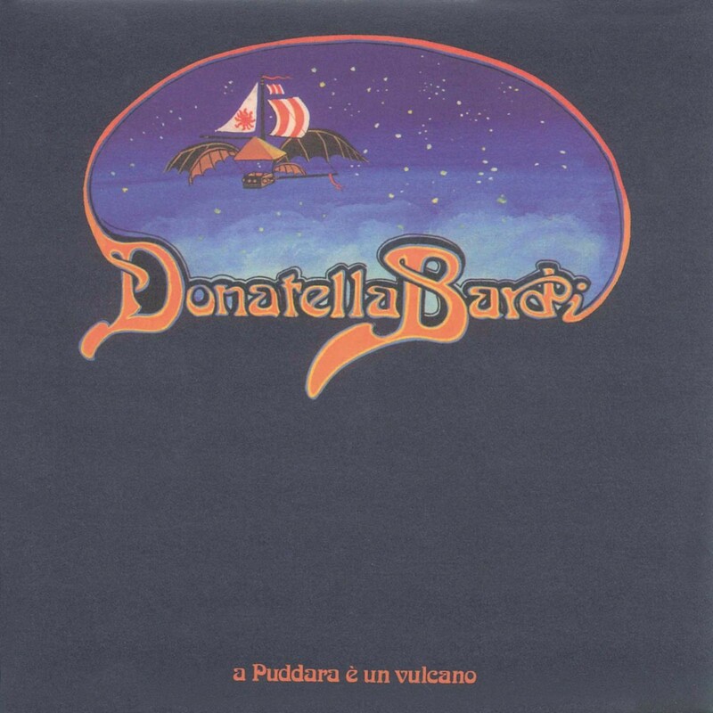 Donatella Bardi – A Puddara è un vulcano (1975/2013), MP3/FLAC