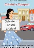 Anne R. Tan - I delitti di Raina Sun Vol. 10. Crimini e Compari (2025)