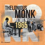 img Thelonious Monk - Bremen 1965 (Live) (2025) FLAC - 24bit/96kHz