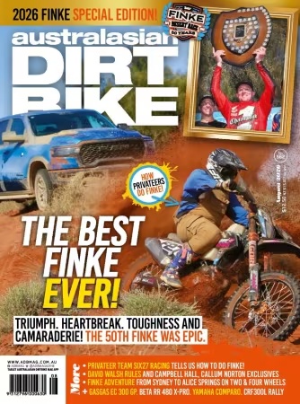 Australasian Dirt Bike Magazine – Issue 562, 2026