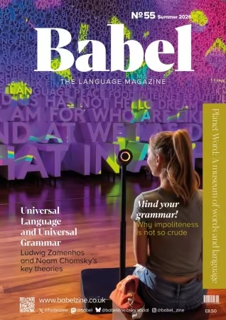 Babel The Language Magazine – No. 55, Summer 2026