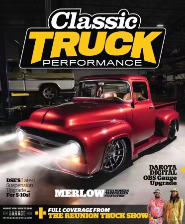 Classic Truck Performance – Volume 7 Issue 72, August 2026