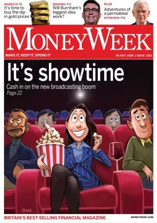 MoneyWeek – Issue 1322, 24 July 2026