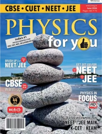 Physics For You – June 2026