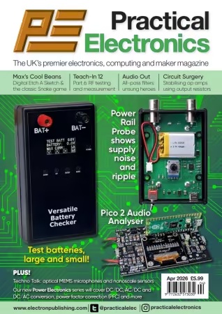 Practical Electronics – April 2026