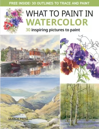 What To Paint In Watercolor – 30 inspiring pictures to paint, 2026