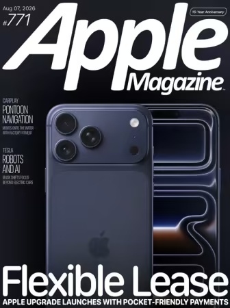 AppleMagazine – Issue 771, 7 August 2026