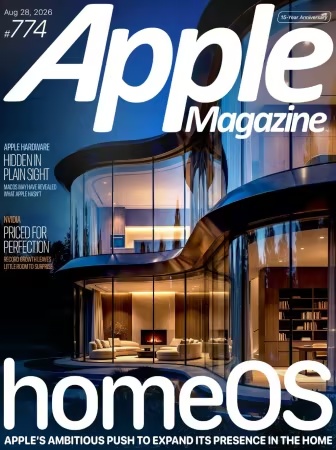 AppleMagazine – Issue 774, 28 August 2026