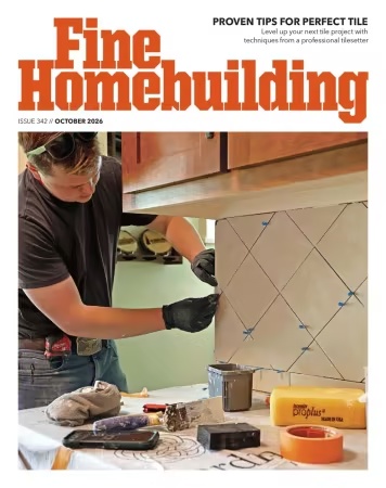 Fine Homebuilding – October 2026