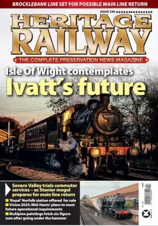 Heritage Railway – Issue 349, 2026