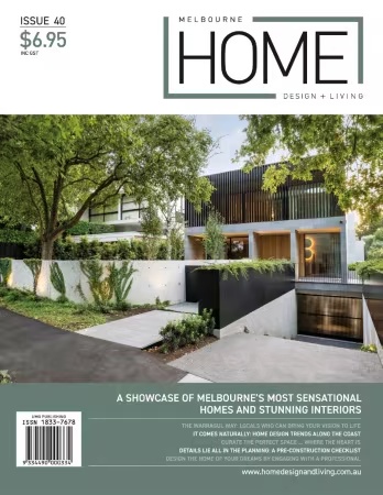 Melbourne Home Design + Living – Issue 40, 2026