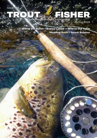 Trout Fisher – Issue 198, Spring 2026