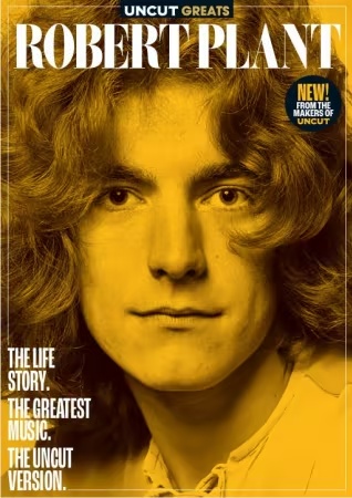 Uncut Greats – Robert Plant, Issue 8, 2026